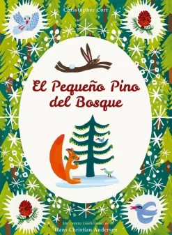 Álbum Ilustrado*Contrapunto El pequeño pino del bosque