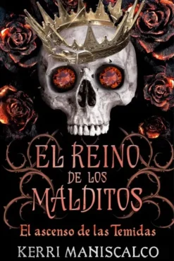 Novela Juvenil*Urano El reino de los malditos. El ascenso de las Temidas