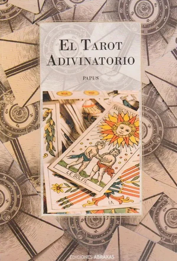Esoterismo Y Mitología*Abraxas El tarot adivinatorio