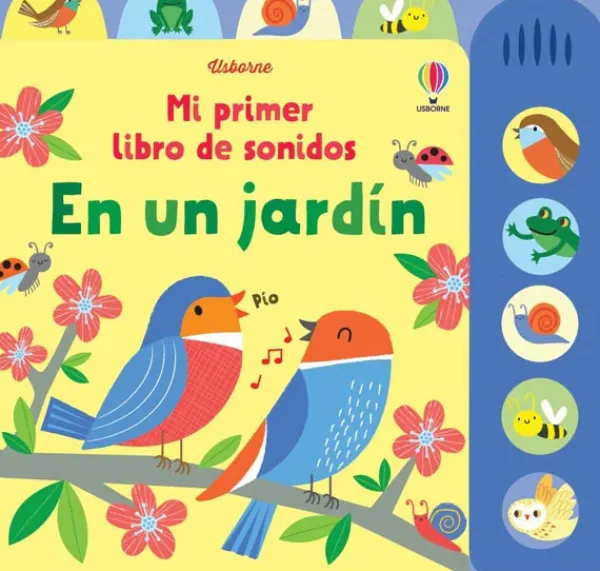 Primera Infancia*Usborne En un jardín. Mi primer libro de sonidos