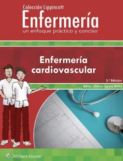 Ciencias De La Salud*Lippincott W u0026 W Enfermería cardiovascular 3ª Ed.