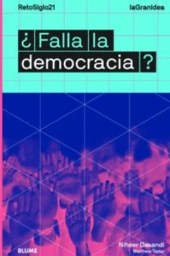 Actualidad Y Ensayo Filosófico*Blume ¿Falla la democracia?