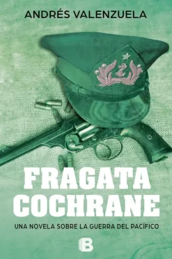 Literatura Chilena*Ediciones B Fragata Cochrane