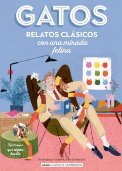 Literatura Clásica*Alma Gatos. Relatos clásicos con una mirada felina