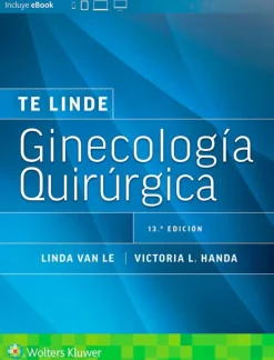 Ciencias De La Salud*Lippincott W u0026 W Ginecología quirúrgica 13ª Ed.