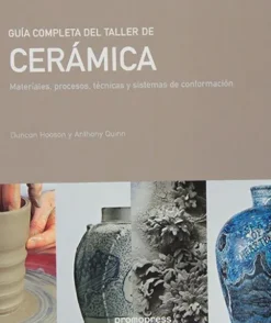 Cerámica*Promopress Guía completa del taller de ceramica