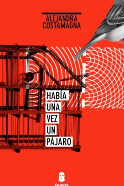 Cuentos*Cuneta Había una vez un pájaro