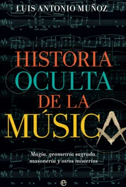 Música*La Esfera Historia oculta de la música
