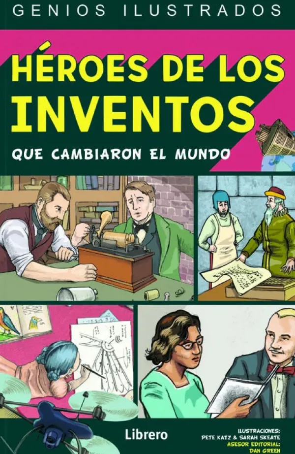 Ilustración Y Comics*Librero Héroes de los inventos que cambiaron el mundo