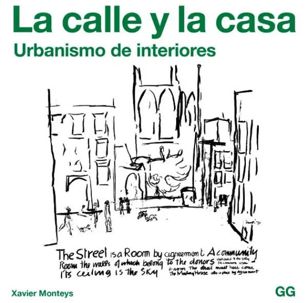 Casas Y Edificios*Gustavo Gili La calle y la casa