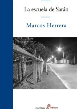 Literatura Latinoamericana*Edhasa La escuela de Satán