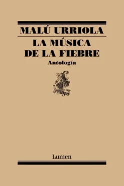 Poesía*Lumen La música de la fiebre