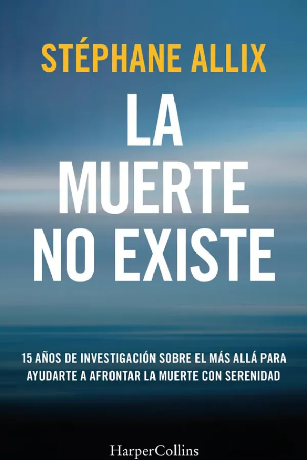 Espiritualidad*Harper Collins La muerte no existe