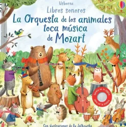Libros Con Sonido*Usborne La orquesta de los animales toca música de Mozart
