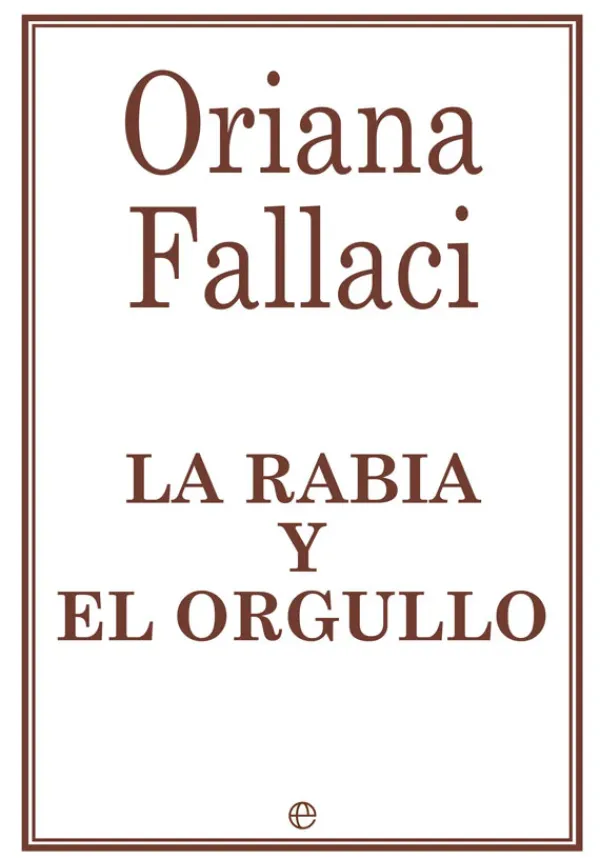Actualidad Y Ensayo Filosófico*La esfera de los libros La rabia y el orgullo