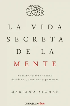 Historia*Debols!llo La vida secreta de la mente