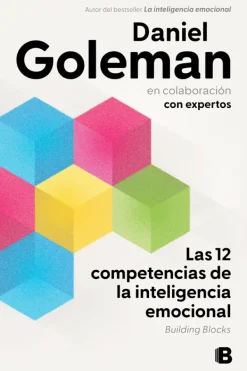 Liderazgo Y Empresa*Ediciones B Las 12 habilidades de la inteligencia emocional