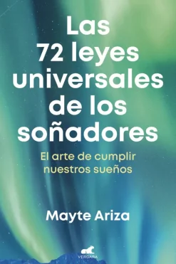 Autoayuda*Vergara Las 72 leyes universales de los soñadores
