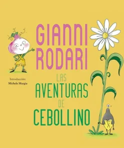 Cuentos Y Fábulas*Picarona Las aventuras de Cebollino