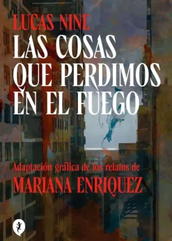 Novela Gráfica*Salamandra Las cosas que perdimos en el fuego