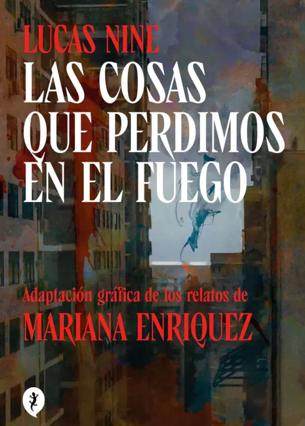 Novela Gráfica*Salamandra Las cosas que perdimos en el fuego