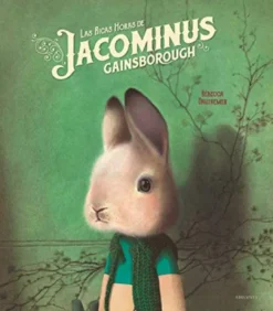 Ilustración Y Comics*Edelvives Las ricas horas de Jacominus Gainsborough