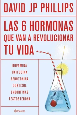 Medicina Alternativa*Planeta Las seis hormonas que van a revolucionar tu vida