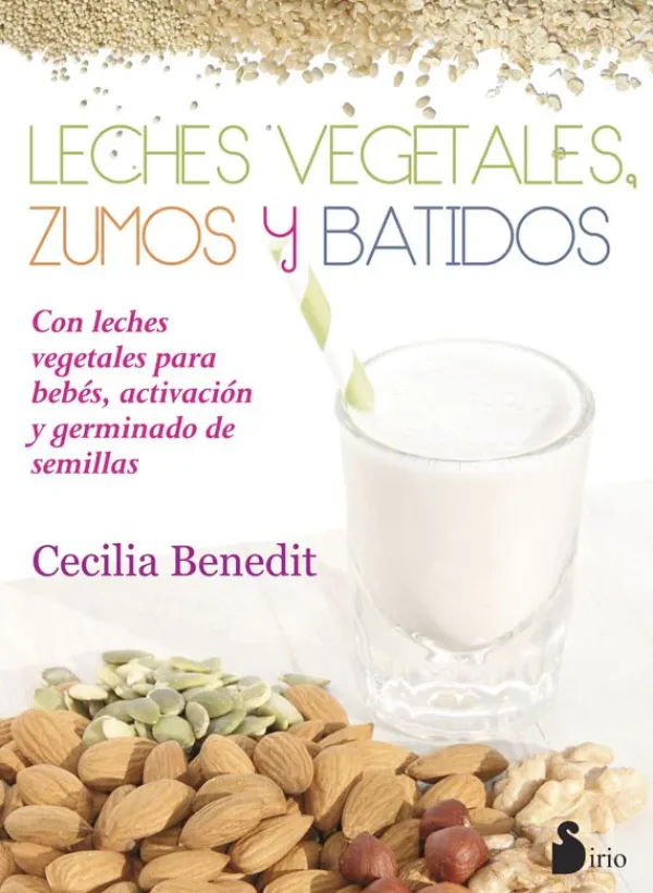 Dietas Y Nutrición*Sirio Leches vegetales, zumos y batidos