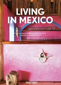 Diseño De Interiores*Taschen Living in Mexico. 40th Ed.