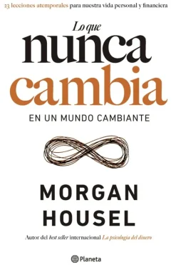 Liderazgo Y Empresa*Planeta Lo que nunca cambia