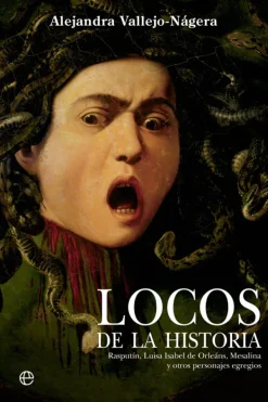 Historia*La esfera de los libros Locos de la historia