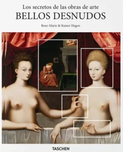 Arte*Taschen Los secretos de las obras de arte. Bellos desnudos. Basic Art