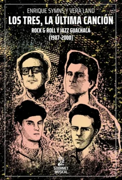 Música*Gourmet Musical Los Tres, la última canción