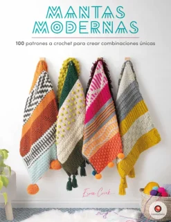 Crochet*Contrapunto Mantas modernas. 100 patrones a crochet para crear combinaciones única