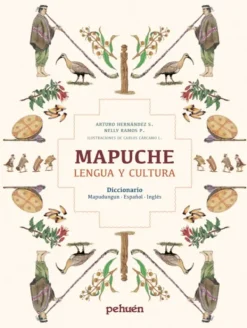 Historia*Pehuén Mapuche lengua y cultura