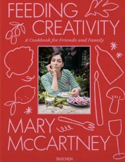 Cocinas Del Mundo*Taschen Mary McCartney. Feeding Creativity
