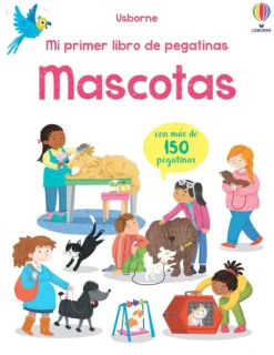 Actividades Y Puzzles*Usborne Mascotas. Mi primer libro de pegatinas