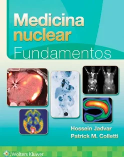 Ciencias De La Salud*Lippincott W u0026 W Medicina nuclear. Fundamentos