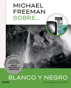 Fotografía*Blume Michael Freeman sobre blanco y negro