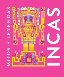 Esoterismo Y Mitología*Alma Mitos + Leyendas Incas