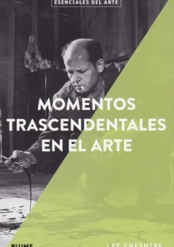 Arte*Blume Momentos trascendentales en el arte