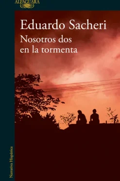 Literatura Latinoamericana*Alfaguara Nosotros dos en la tormenta