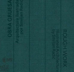Arquitectos*Ediciones Puro Chile Obra gruesa. Arquitectura ilustrada por Smilian Radic