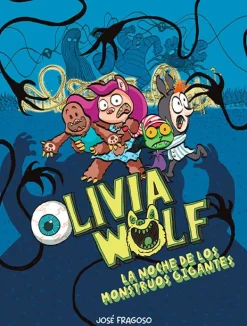 Comics Y Mangas*Nubeocho Olivia Wolf. La noche de los monstruos gigantes