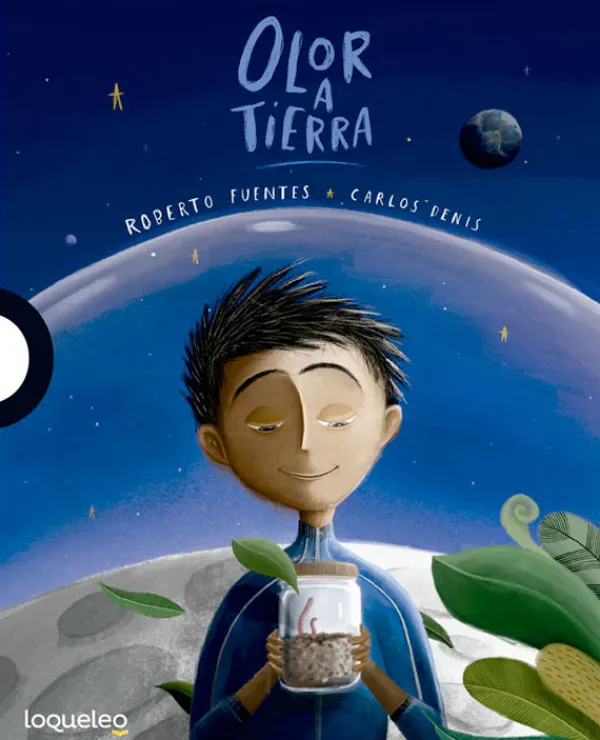 Mayor A 6 Años*Loqueleo Olor a tierra