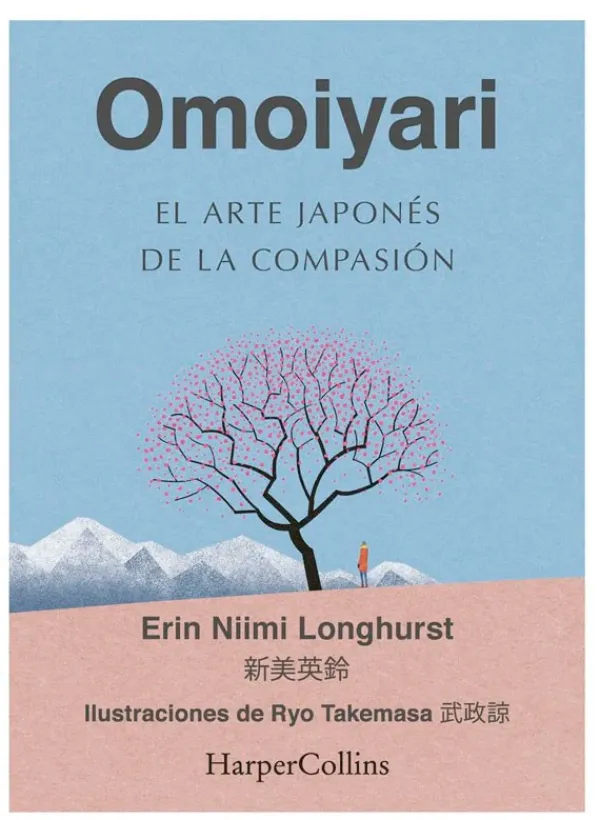 Espiritualidad*Harper Collins Omoiyari. El arte japonés de la compasión