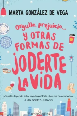 Autoayuda*Harper Collins Orgullo, prejuicio... y otras formas de joderte la vida