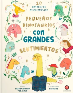 Cuerpo Y Mente*Contrapunto Pequeños dinosaurios con grandes sentimientos