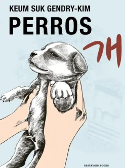 Novela Gráfica*Reservoir Books Perros