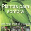 Jardinería*El Ateneo Plantas para sombra